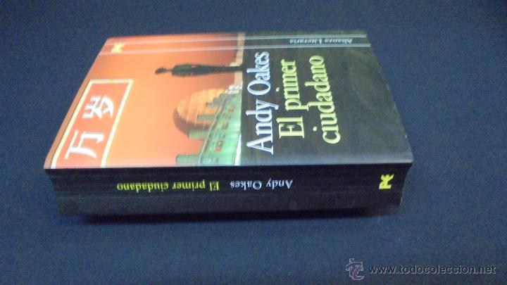 Libros: EL PRIMER  CIUDADANO - ANDY OAKES - ALIANZA EDITORIAL - 2007. - Foto 3