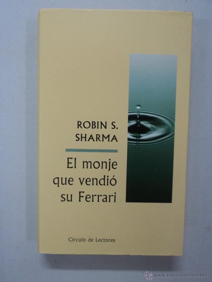 Libros: El monje que vendi&oacute; su Ferrari - Robin S. Sharma - Foto 1