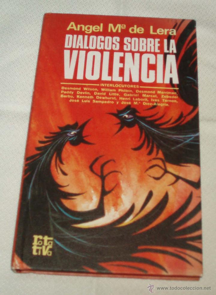 Libros: dialogos sobre la violencia a&ntilde;o 1974 - Foto 1