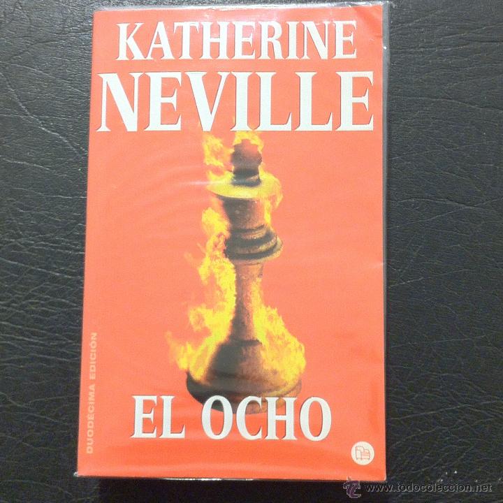 Libros: EL OCHO - KATHERINE NEVILLE - EDICIONES B - 2002. - Foto 1