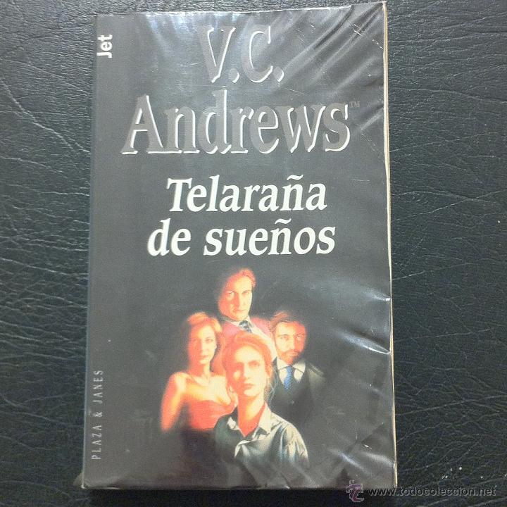 Libros: TELARA&Ntilde;A DE SUE&Ntilde;OS - V.C.ANDREWS - PLAZA & JAN&Eacute;S 1998. - Foto 1