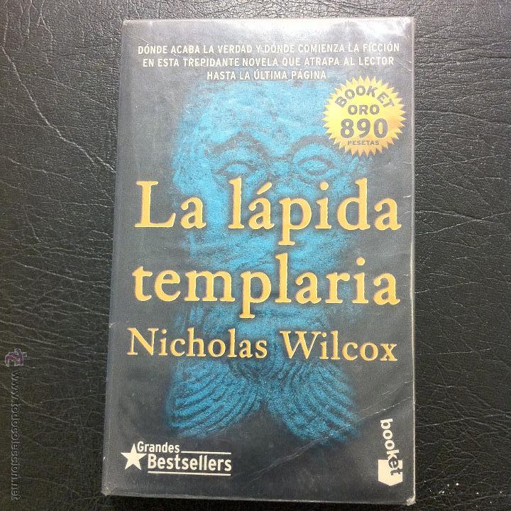 Libros: LA L&Aacute;PIDA TEMPLARIA - NICHOLAS WILCOX - EDITORIAL PLANETA 1999. - Foto 1