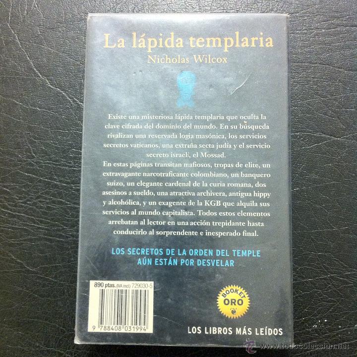 Libros: LA L&Aacute;PIDA TEMPLARIA - NICHOLAS WILCOX - EDITORIAL PLANETA 1999. - Foto 2