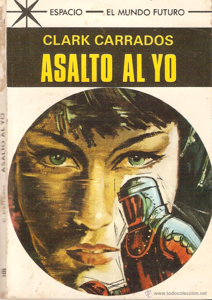 Libros: ASALTO AL YO - Carrados,Clark - Foto 1