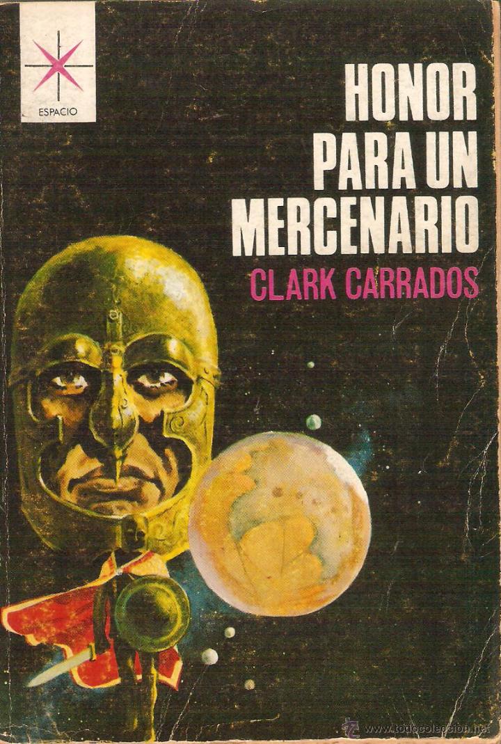 Libros: HONOR PARA UN MERCENARIO - Carrados,Clark - Foto 1