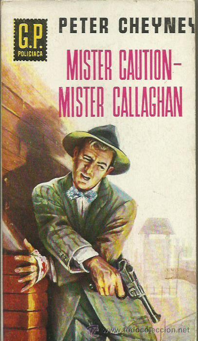 Libros: MISTER CAUTION-MISTER CALLAGHAN - Cheyney,Peter - Foto 1