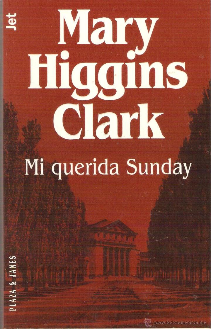 Libros: MI QUERIDA SUNDAY - Clark,Mary Higgins - Foto 1