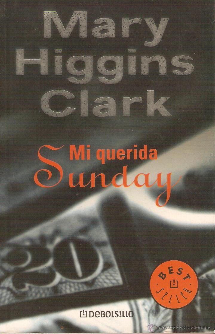 Libros: MI QUERIDA SUNDAY - Clark,Mary Higgins - Foto 1