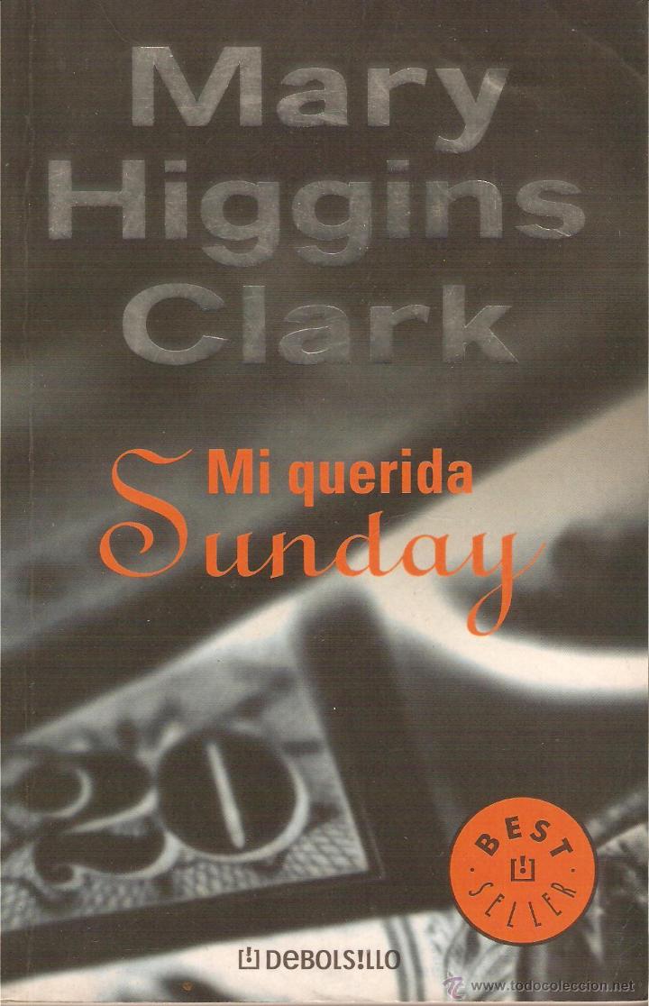 Libros: MI QUERIDA SUNDAY - Clark,Mary Higgins - Foto 1