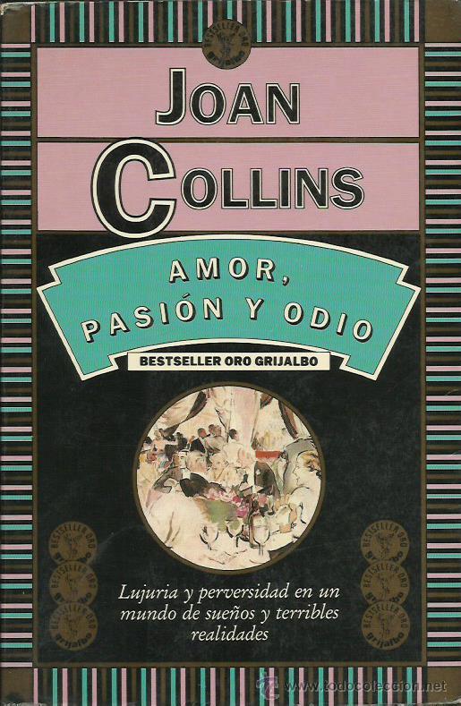 Libros: AMOR,PASI&Oacute;N Y ODIO - Collins,Joan - Foto 1