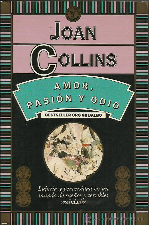 Libros: AMOR,PASI&Oacute;N Y ODIO - Collins,Joan - Foto 1