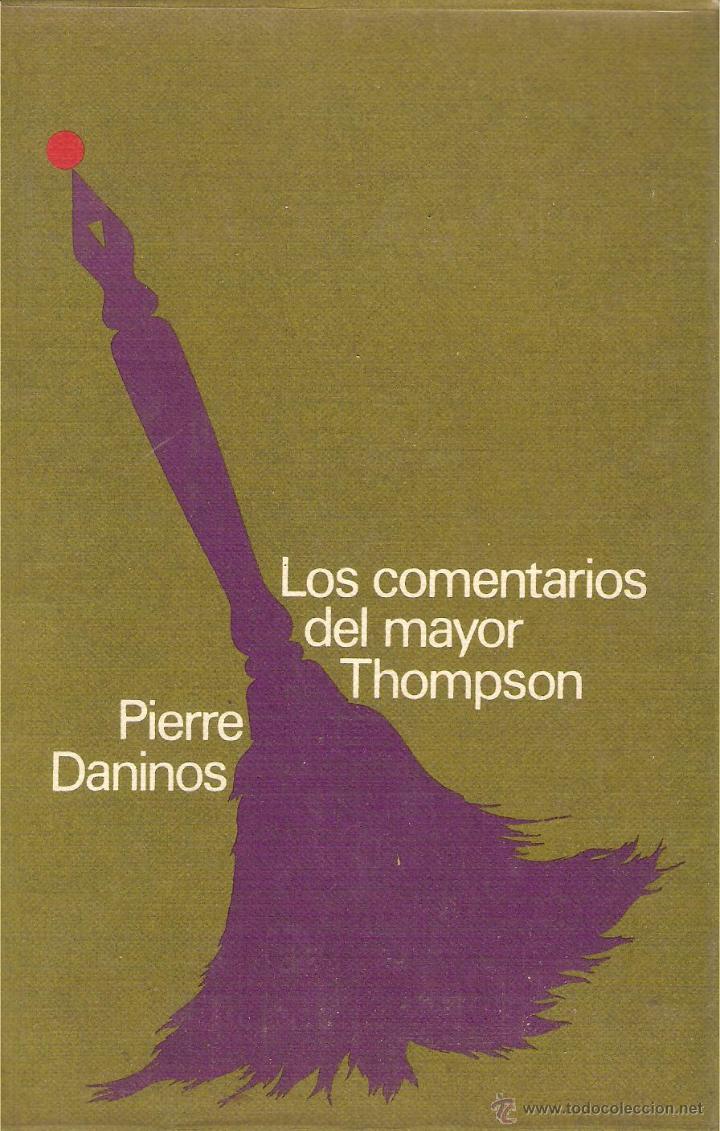 Libros: LOS COMENTARIOS DEL MAYOR THOMPSON - Daninos,Pierre - Foto 1