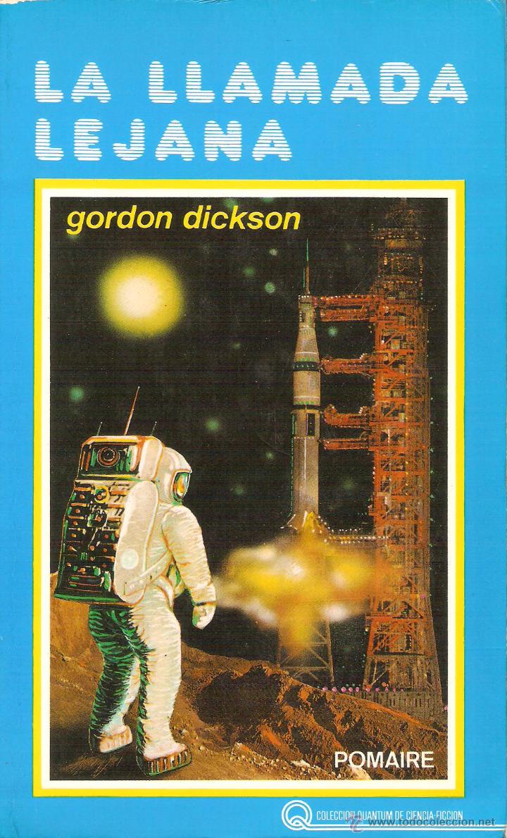 Libros: LA LLAMADA LEJANA - Dickson,Gordon R. - Foto 1