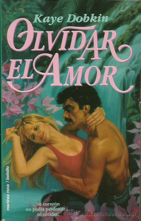 Libros: OLVIDAR EL AMOR - Dobkin,Kaye - Foto 1