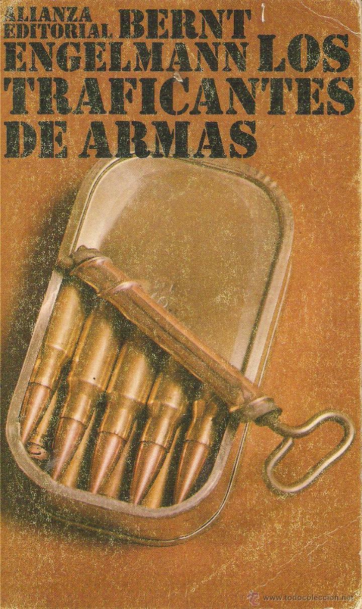 Libros: LOS TRAFICANTES DE ARMAS - Engelmann,Bernt - Foto 1