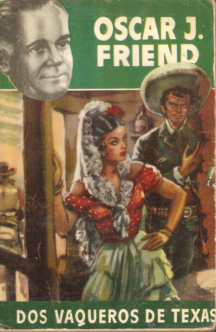 Libros: DOS VAQUEROS DE TEXAS - Friend,Oscar J. - Foto 1