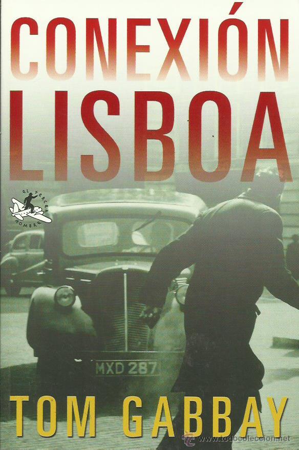 Libros: CONEXI&Oacute;N LISBOA - Gabbay,Tom - Foto 1