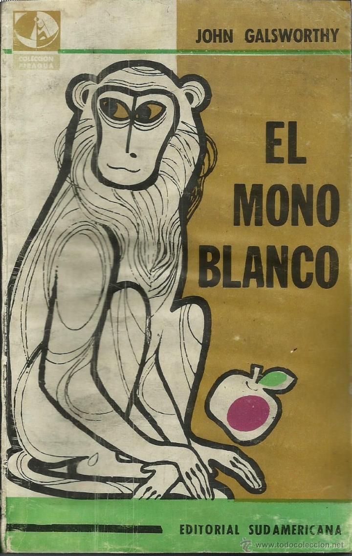 Libros: EL MONO BLANCO - Galsworthy,John - Foto 1