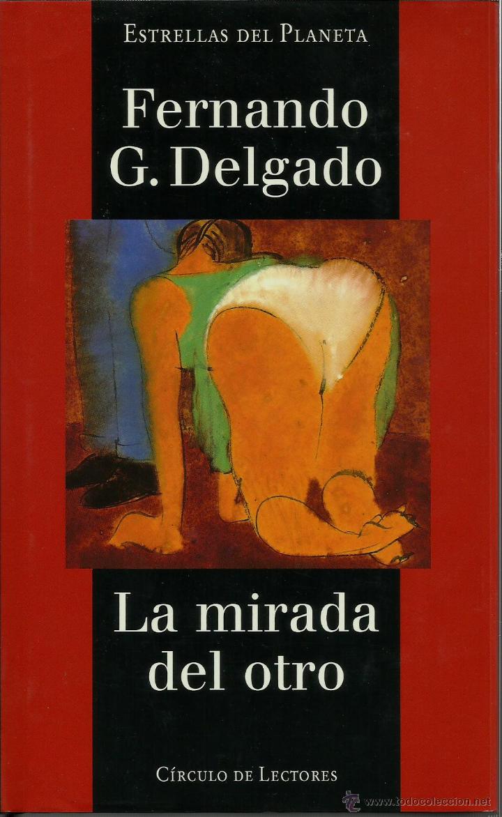 Libros: LA MIRADA DEL OTRO - Garc&iacute;a Delgado,Fernando - Foto 1