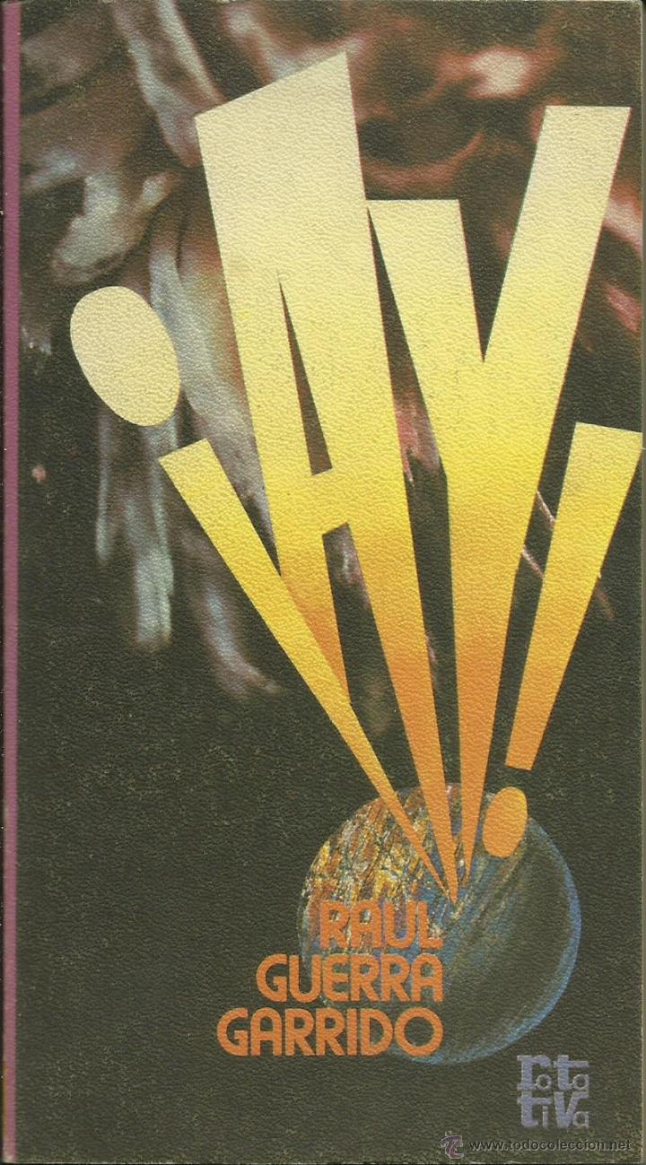 Libros: &iexcl;AY! - Guerra Garrido,Ra&uacute;l - Foto 1