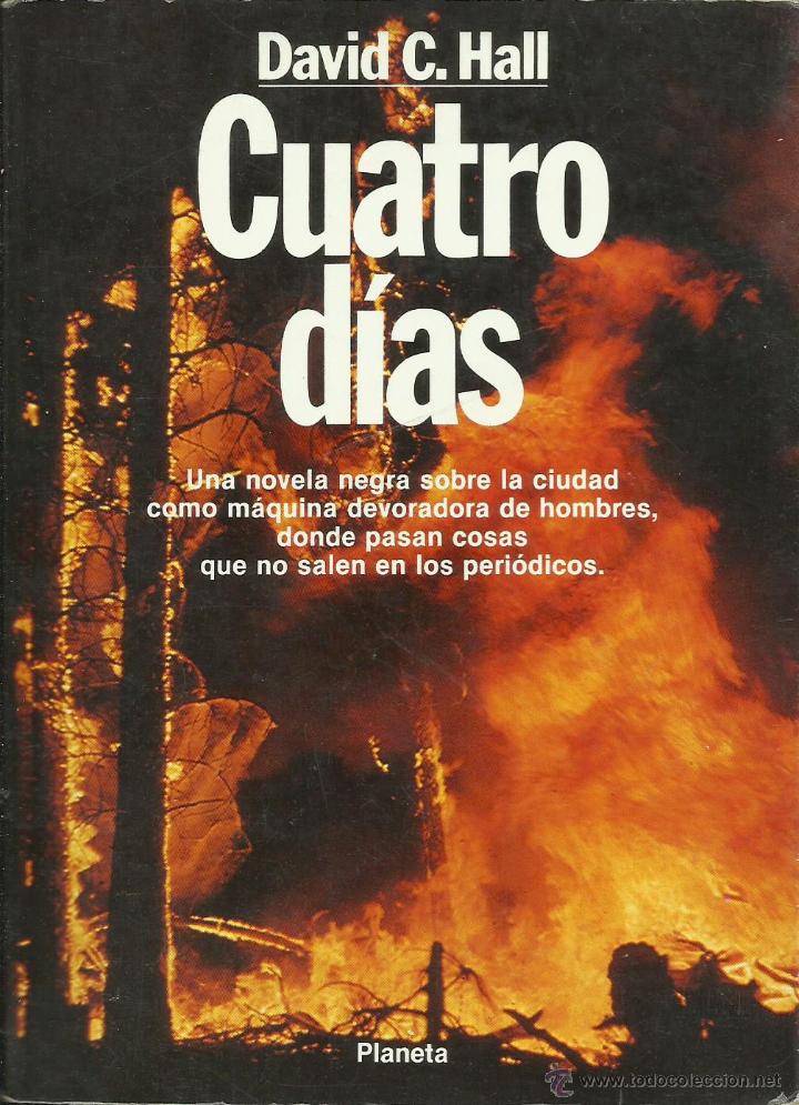 Libros: CUATRO D&Iacute;AS - Hall,David C. - Foto 1