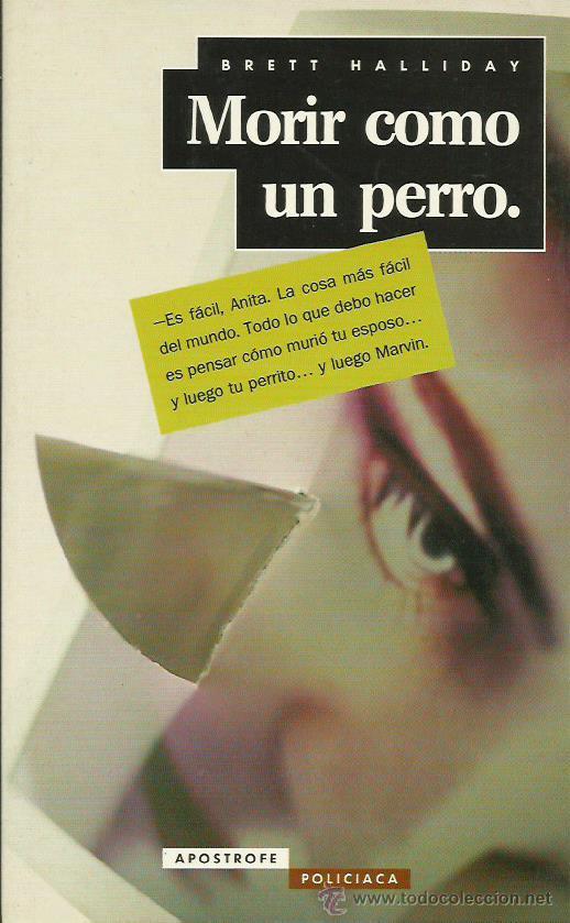 Libros: MORIR COMO UN PERRO - Halliday,Brett - Foto 1