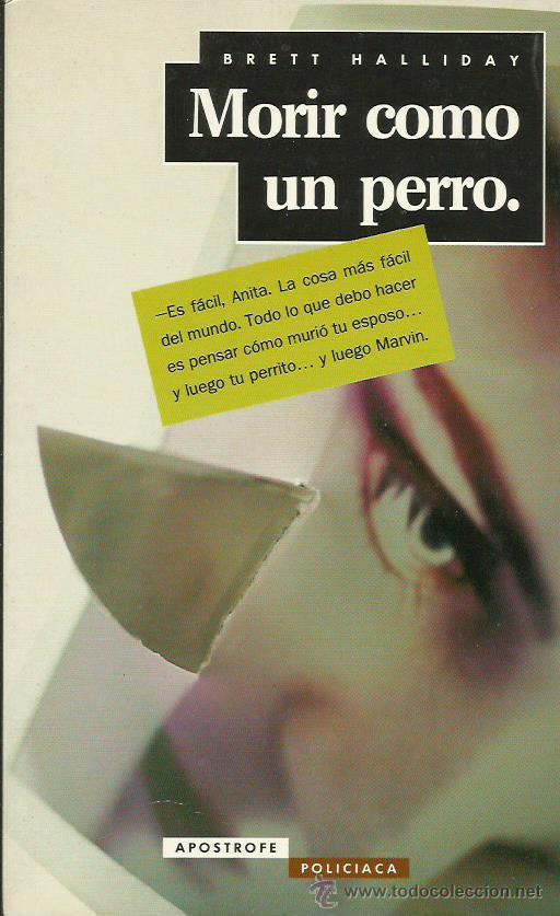 Libros: MORIR COMO UN PERRO - Halliday,Brett - Foto 1
