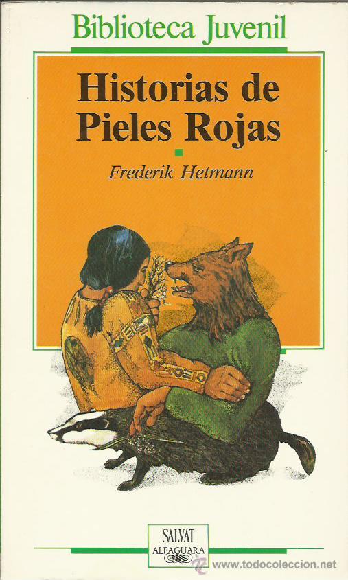 Libros: HISTORIAS DE PIELES ROJAS - Hetmann,Frederik - Foto 1