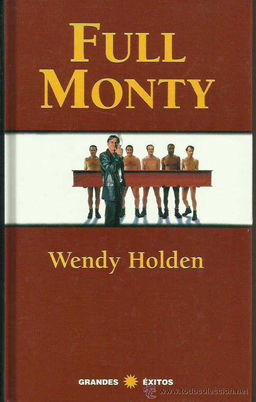 Libros: FULL MONTY - Holden,Wendy - Foto 1