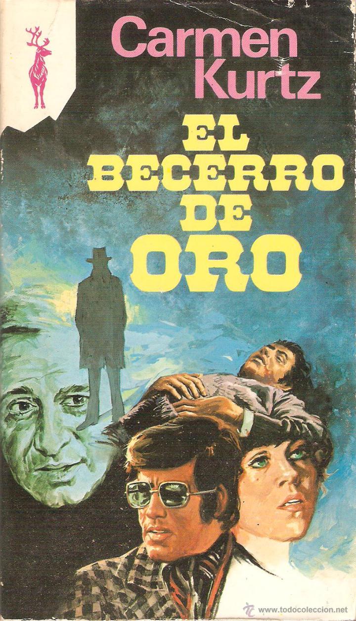 Libros: EL BECERRO DE ORO - Kurtz,Carmen - Foto 1