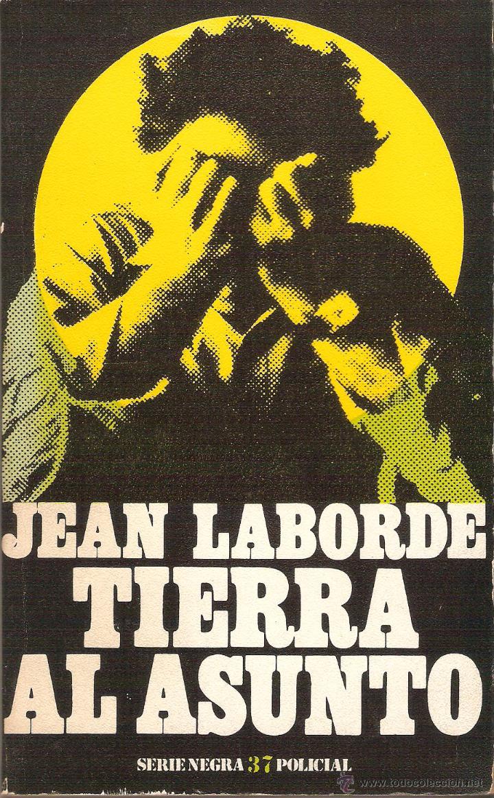 Libros: TIERRA AL ASUNTO - Laborde,Jean - Foto 1