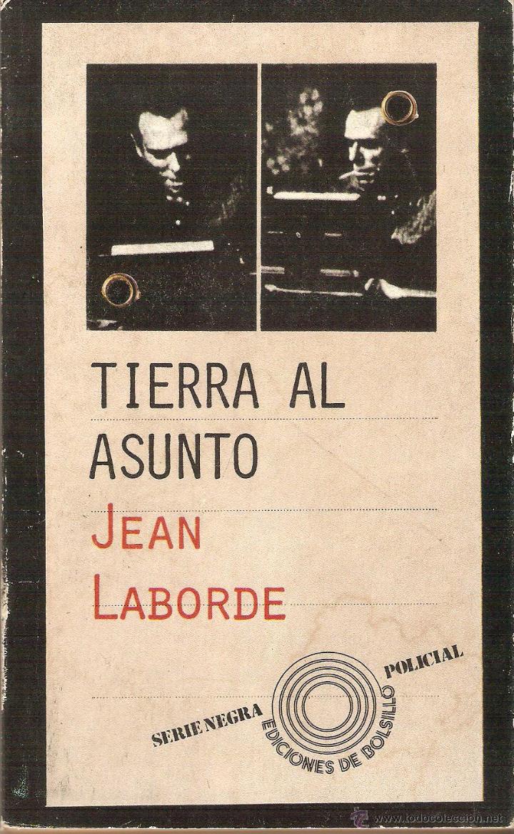 Libros: TIERRA AL ASUNTO - Laborde,Jean - Foto 1