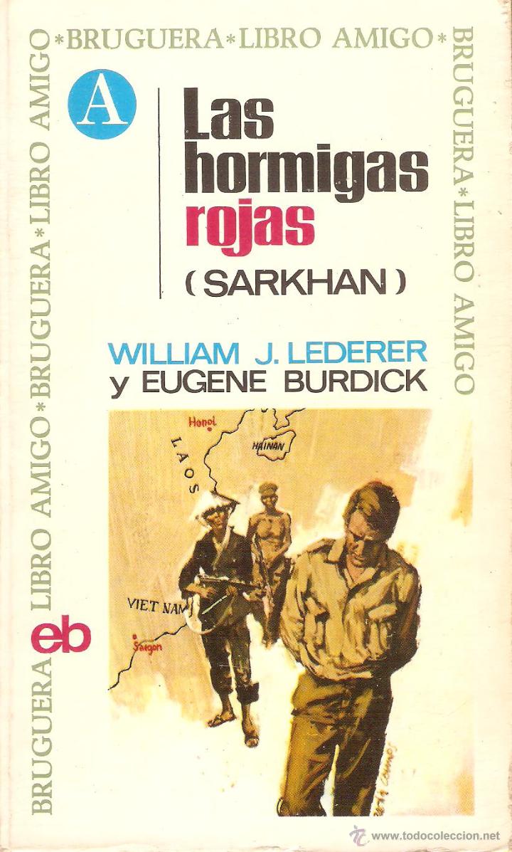 Libros: LAS HORMIGAS ROJAS - Leder,William J. y Burdick, Eugene - Foto 1