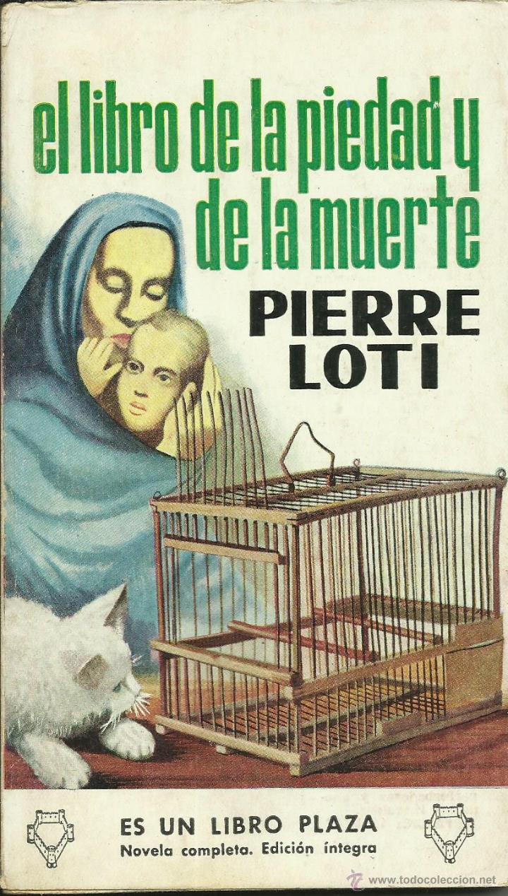 Libros: EL LIBRO DE LA PIEDAD Y DE LA MUERTE - Loti,Pierre - Foto 1