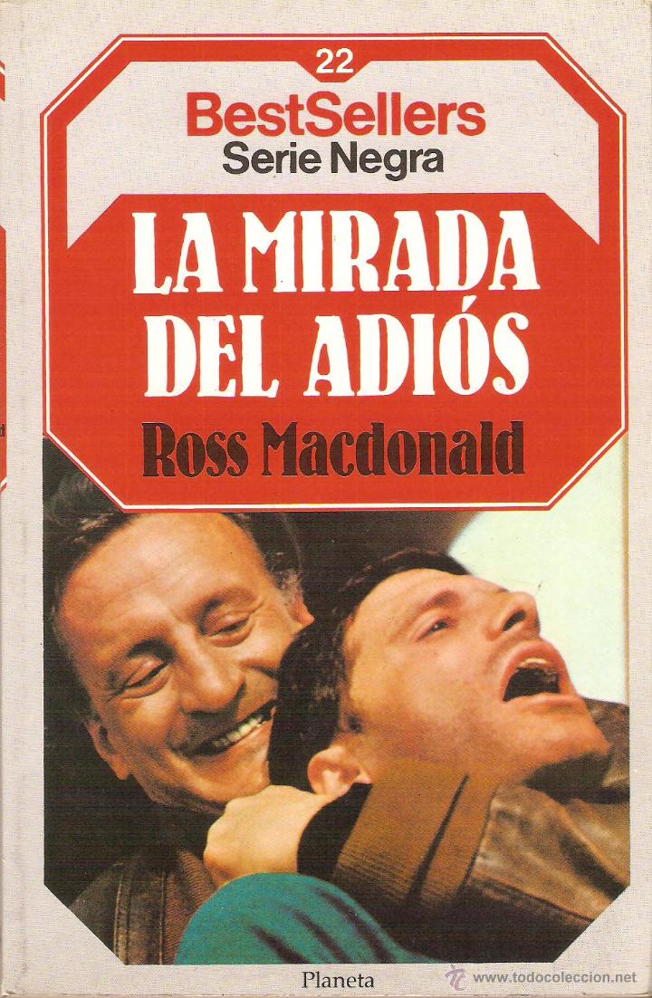 Libros: LA MIRADA DEL ADI&Oacute;S - MacDonald,Ross - Foto 1