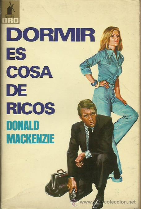 Libros: DORMIR ES COSA DE RICOS - Mackenzie,Donald - Foto 1