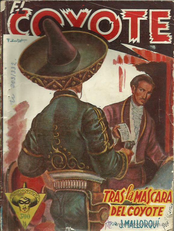 Libros: TRAS LA M&Aacute;SCARA DEL COYOTE - Mallorqu&iacute;,Jos&eacute; - Foto 1