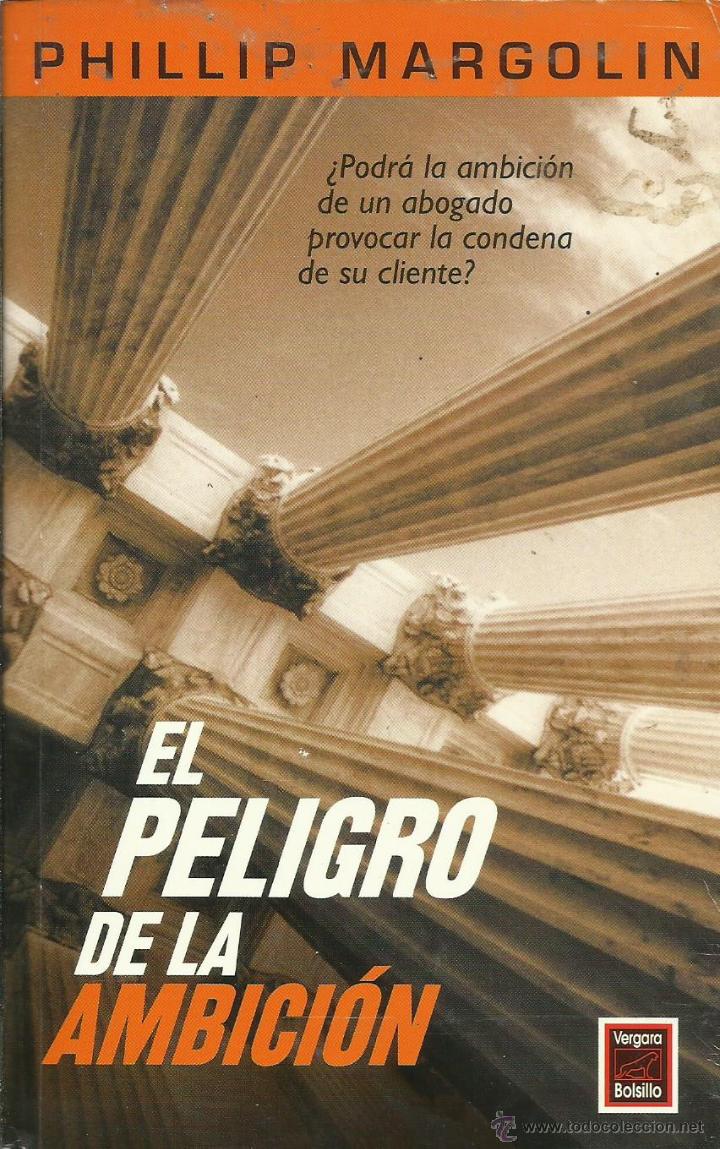 Libros: EL PELIGRO DE LA AMBICI&Oacute;N - Margolin,Philip - Foto 1