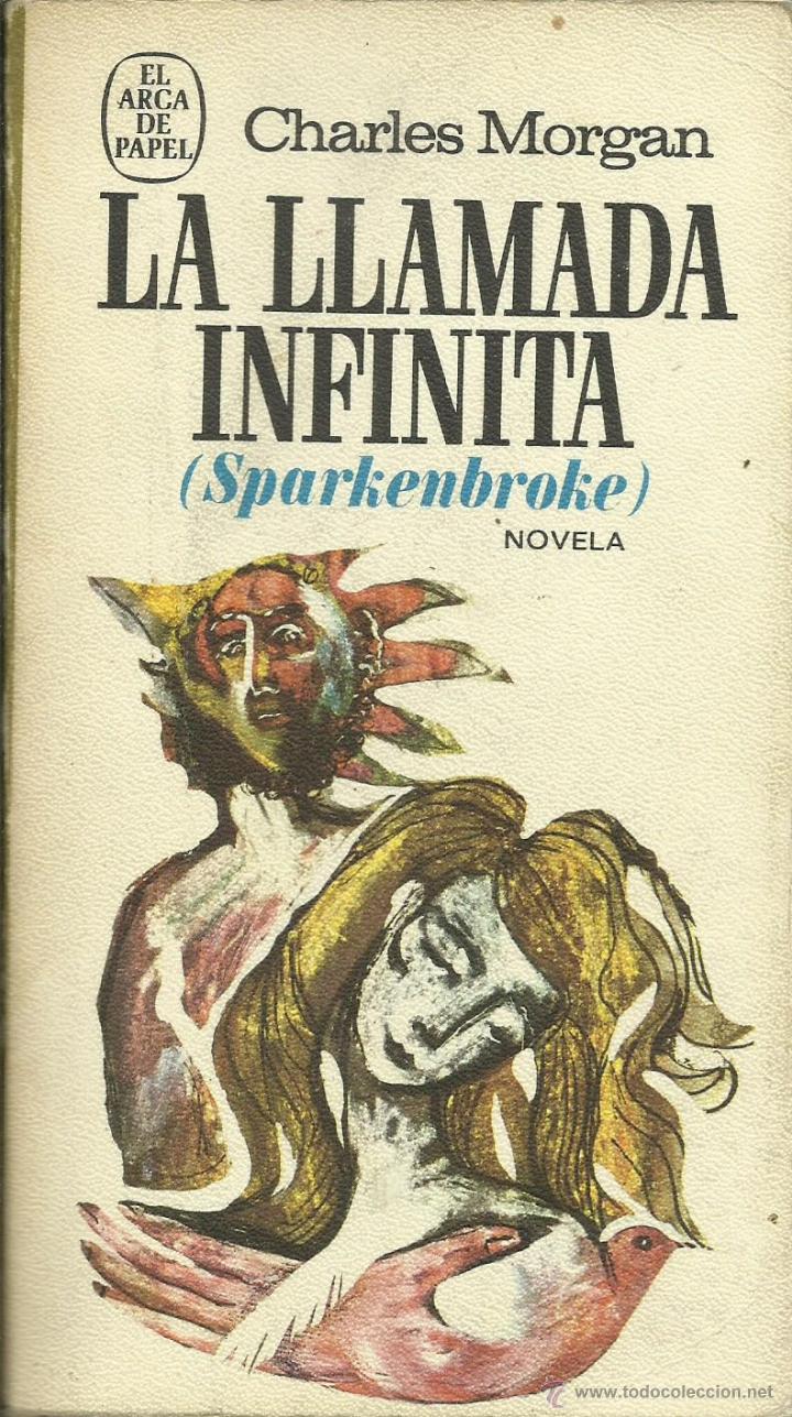 Libros: LA LLAMADA INFINITA - Morgan,Charles - Foto 1