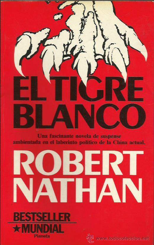 Libros: EL TIGRE BLANCO - Nathan,Robert - Foto 1