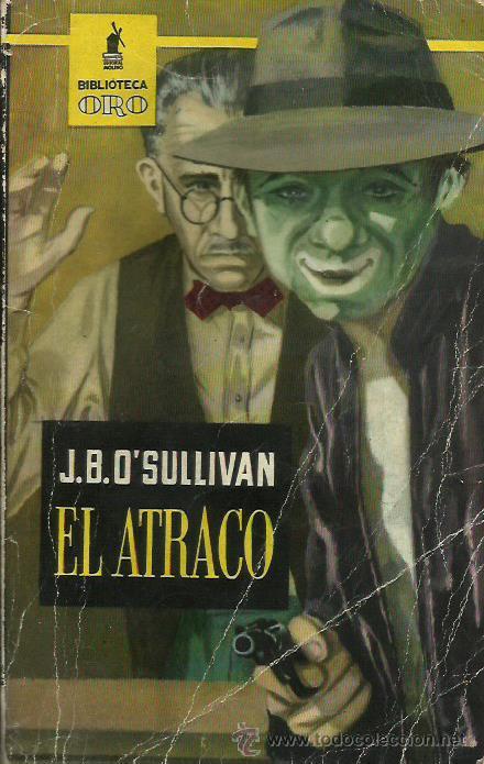 Libros: EL ATRACO - O&acute;Sullivan,J.B. - Foto 1