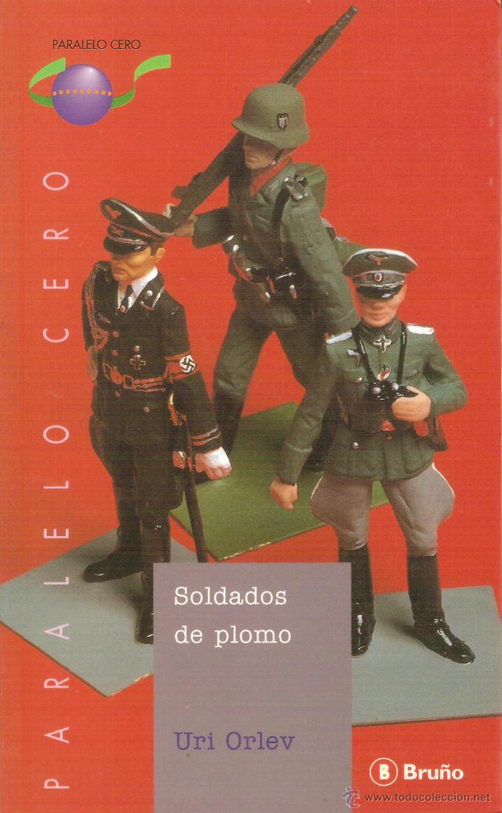 Libros: SOLDADOS DE PLOMO - Orlev,Uri - Foto 1