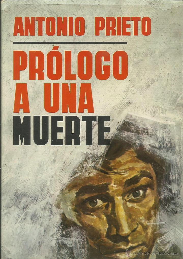 Libros: PR&Oacute;LOGO A UNA MUERTE - Prieto,Antonio - Foto 1