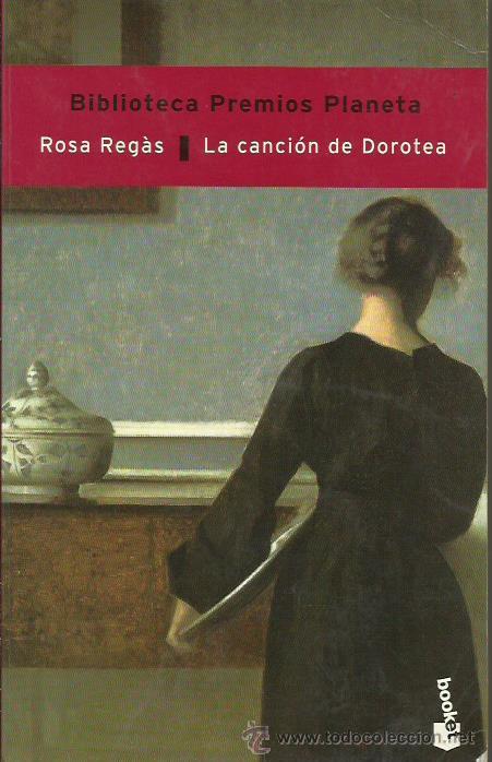 Libros: LA CANCI&Oacute;N DE DOROTEA - Reg&aacute;s,Rosa - Foto 1