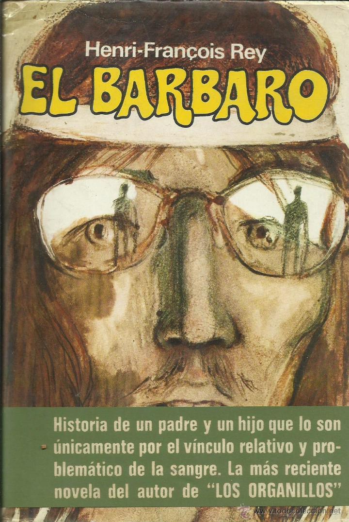 Libros: EL B&Aacute;RBARO - Rey,Henri-Fran&ccedil;ois - Foto 1