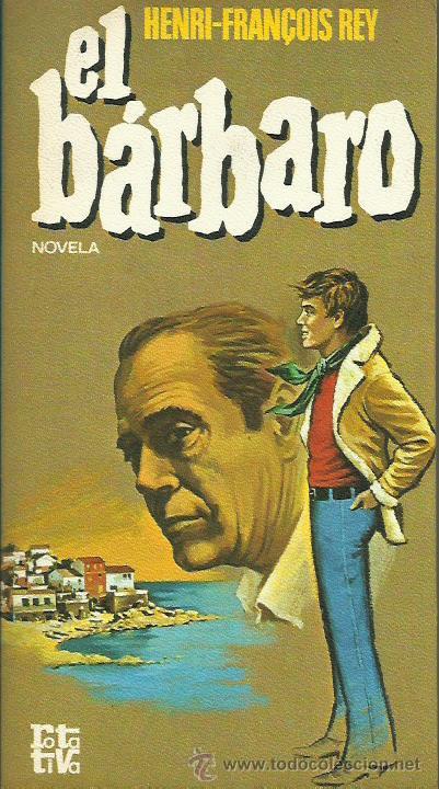 Libros: EL B&Aacute;RBARO - Rey,Henri-Fran&ccedil;ois - Foto 1