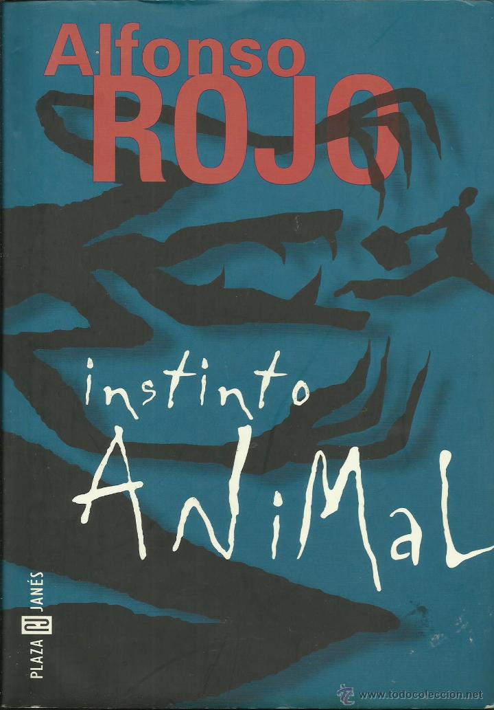Libros: INSTINTO ANIMAL - Rojo,Alfonso - Foto 1