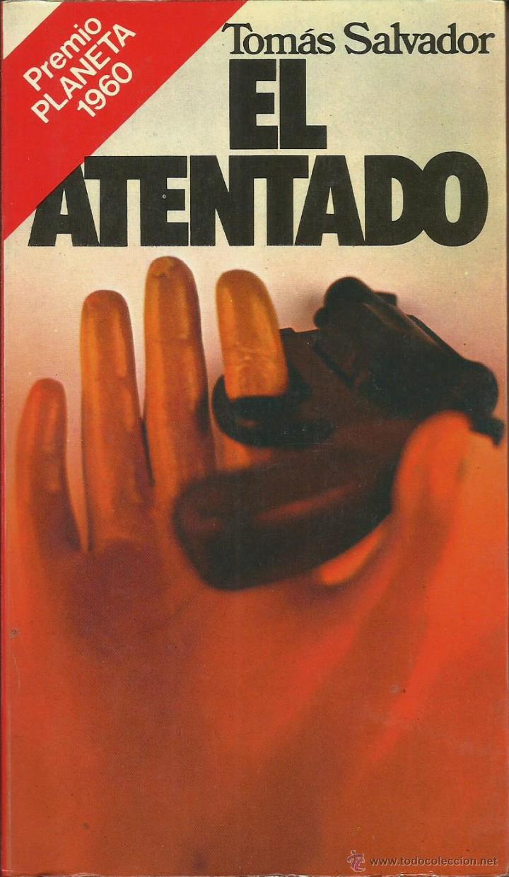 Libros: EL ATENTADO - Salvador,Tom&aacute;s - Foto 1