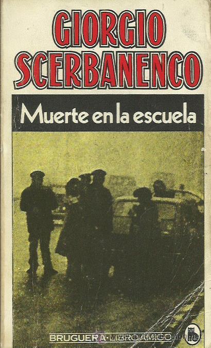 Libros: MUERTE EN LA ESCUELA - Scerbanenco,Giorgio - Foto 1