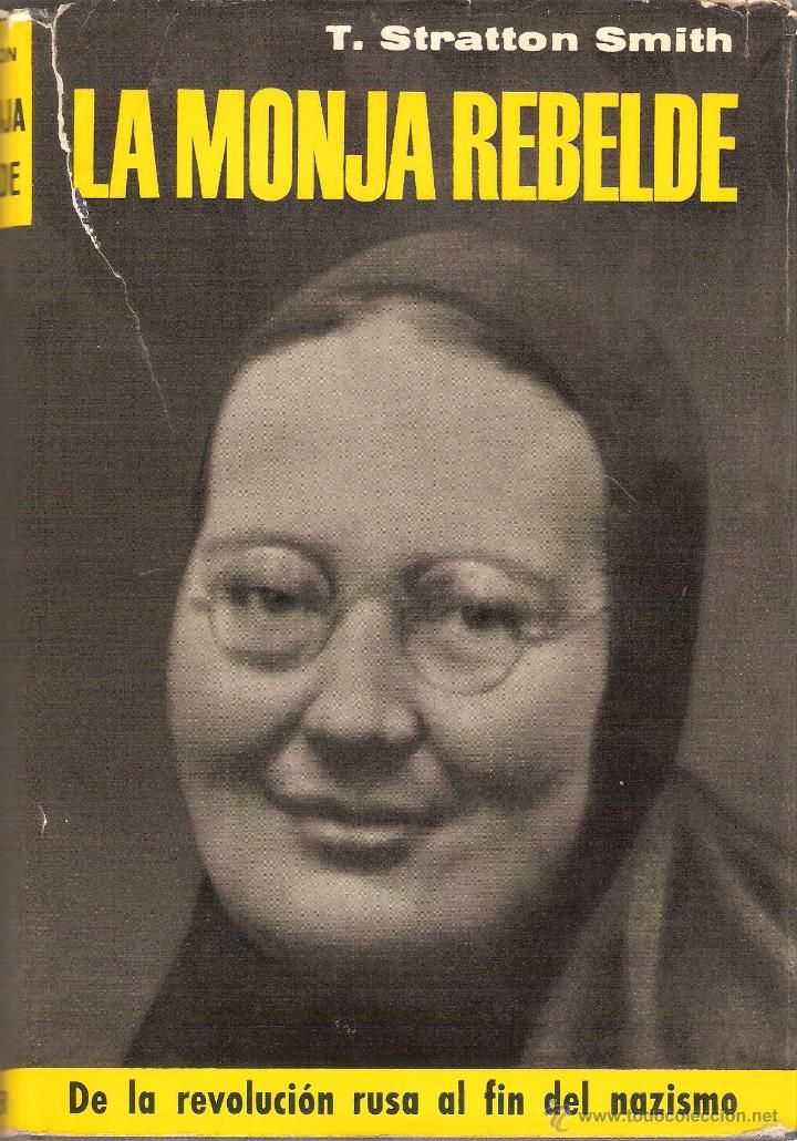Libros: LA MONJA REBELDE - Smith,T.Stratton - Foto 1